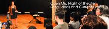 Open Mikes, April 24, 2019, 04/24/2019, Open Mic Night of Theatre, Songs, Ideas and Current Events