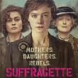 Films, March 11, 2019, 03/11/2019, Suffragette (2015): British Women Struggle To Get The Right To Vote Starring Meryl Streep