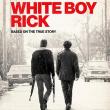 Films, June 15, 2019, 06/15/2019, White Boy Rick (2018): Story of a 14 year old FBI informant starring Matthew McConaughey