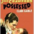 Films, March 25, 2019, 03/25/2019, Possessed (1931): Drama Starring&nbsp;Joan Crawford and Clark Gable