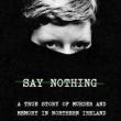 Author Readings, March 11, 2019, 03/11/2019, Say Nothing: A True Story of Murder and Memory in Northern Ireland