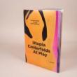 Author Readings, March 18, 2019, 03/18/2019, Utopia Centerfolds at Play: Visual Explorations of Censorship