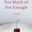 Author Readings, April 30, 2019, 04/30/2019, Too Much of Not Enough: The Roots of Misguided Love