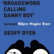 Author Readings, April 03, 2019, 04/03/2019, 'Broadsword Calling Danny Boy': Watching 'Where Eagles Dare'