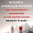 Author Readings, April 03, 2019, 04/03/2019, Hitler's American Friends: The Third Reich's Supporters in the United States