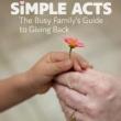 Author Readings, April 03, 2019, 04/03/2019, Simple Acts: The Busy Family's Guide to Giving Back