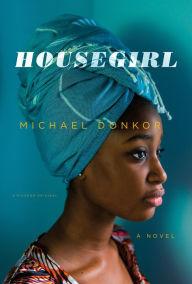 Book Clubs, April 08, 2019, 04/08/2019, Housegirl: Three Girls Growing Up