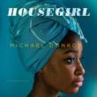 Book Clubs, April 08, 2019, 04/08/2019, Housegirl: Three Girls Growing Up