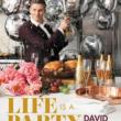 Book Signings, April 17, 2019, 04/17/2019, Life Is a Party: Deliciously Doable Recipes to Make Every Day a Celebration