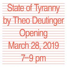 Opening Receptions, March 28, 2019, 03/28/2019, State of Tyranny: Understanding Authoritarianism