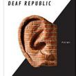 Poetry Readings, April 11, 2019, 04/11/2019, New Poetry: Deaf Republic / Holy Moly Carry Me