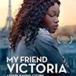 Films, April 13, 2019, 04/13/2019, My Friend Victoria (2014): In Search of a Memory