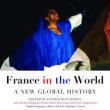 Author Readings, April 23, 2019, 04/23/2019, France in the World: A New Global History