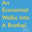 Author Readings, April 09, 2019, 04/09/2019, An Economist Walks into a Brothel and Other Unexpected Places to Understand Risk