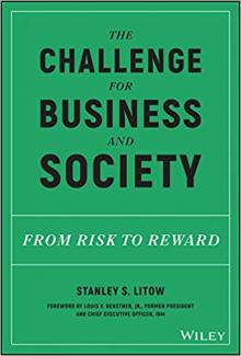 Author Readings, April 10, 2019, 04/10/2019, The Challenge for Business and Society: From Risk to Reward