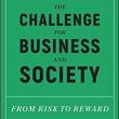 Author Readings, April 10, 2019, 04/10/2019, The Challenge for Business and Society: From Risk to Reward