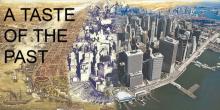 Talks, April 09, 2019, 04/09/2019, Taste of the Past: From the Birth of Our Nation to the New Downtown