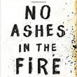 Author Readings, April 18, 2019, 04/18/2019, No Ashes in the Fire:&nbsp;Difficulties Of Being Different