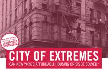 Symposiums, April 10, 2019, 04/10/2019, City of Extremes: Can New York's Affordable Housing Crisis Be Solved?