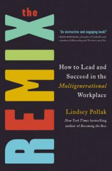 Author Readings, May 06, 2019, 05/06/2019, The Remix: How to Lead and Succeed in the Multigenerational Workplace