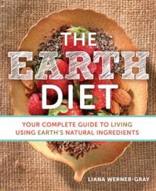 Author Readings, April 24, 2019, 04/24/2019, The Earth Diet: Your Complete Guide to Living Using Earth's Natural Ingredients