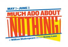 Plays, June 19, 2019, 06/19/2019, Much Ado About Nothing: Shakespeare's Comedy of Romantic Retribution and Miscommunication