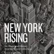 Author Readings, April 16, 2019, 04/16/2019, New York Rising: An Illustrated History from the Durst Collection