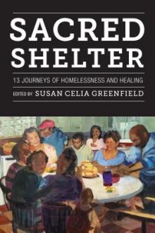Author Readings, April 24, 2019, 04/24/2019, Sacred Shelter: 13 Journeys of Homelessness and Healing