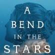 Author Readings, May 22, 2019, 05/22/2019, A Bend in the Stars: Love Story in WWI-Era Russia