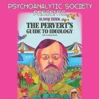 Films, April 19, 2019, 04/19/2019, A Pervert's Guide to Ideology (2012): A Philospher Extrapolates