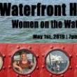 Discussions, May 01, 2019, 05/01/2019, Waterfront Heroes: Women on the Waterfront