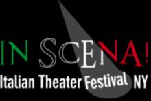 Performances, April 29, 2019, 04/29/2019, Opening Night of the In Scena! Italian Theater Festival NY