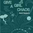 Poetry Readings, June 06, 2019, 06/06/2019, Give a Girl Chaos: Award-Winning Poetry