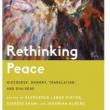 Author Readings, May 08, 2019, 05/08/2019, Rethinking Peace: Discourse, Memory, Translation, and Dialogue