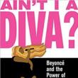 Author Readings, June 12, 2019, 06/12/2019, Ain't I a Diva?: Beyonc&eacute; and the Power of Pop Culture Pedagogy