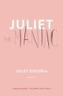 Author Readings, May 14, 2019, 05/14/2019, Juliet the Maniac: On a Downward Trajectory