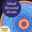 Author Readings, June 04, 2019, 06/04/2019, Mind Beyond Brain: Buddhism Science, and the Paranormal