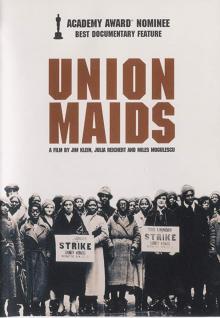 Films, June 19, 2019, 06/19/2019, Union Maids (1976): Oscar Nominated Documentary