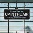 Films, May 17, 2019, 05/17/2019, Up in the Air With George Clooney (2009): Six Time Oscar Nominated Comedy Drama