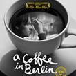 Films, May 31, 2019, 05/31/2019, A Coffee in Berlin (2012): German Comedy-Drama
