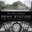 Author Readings, June 27, 2019, 06/27/2019, New York's Original Penn Station: The Rise and Fall of an American Landmark