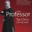 Movie in a Parks, June 14, 2019, 06/14/2019, The Professor: Tai Chi's Journey West (2016): Documentary on a Martial Art's Spread (Outdoors)