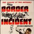 Films, June 03, 2019, 06/03/2019, Border Incident (1949): Exploitation Of Migrant Workers