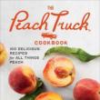 Author Readings, June 25, 2019, 06/25/2019, The Peach Truck Cookbook: 100 Delicious Recipes for All Things Peach