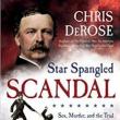 Author Readings, July 10, 2019, 07/10/2019, Star Spangled Scandal: Sex, Murder, and the Trial that Changed America