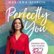 Book Signings, June 12, 2019, 06/12/2019, Perfectly You: Embracing the Power of Being Real