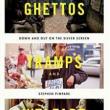Author Readings, June 24, 2019, 06/24/2019, Ghettos, Tramps, and Welfare Queens: Down and Out on the Silver Screen