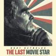 Films, July 27, 2019, 07/27/2019, The Last Movie Star (2017): Glory Days Are Behind For An Actor