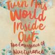 Author Readings, June 28, 2019, 06/28/2019, Turn This World Inside Out: The Emergence of Nurturance Culture