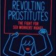 Book Clubs, July 20, 2019, 07/20/2019, Red Light Reader: A Book Club on Sex Work, Gender, Labor, and Technology